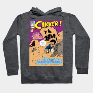 Carver! Hoodie